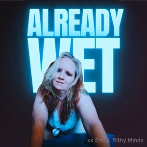 alreadywet69/promos 23K PLUS