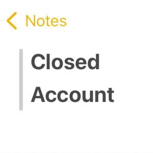 CLOSED ACCOUNT